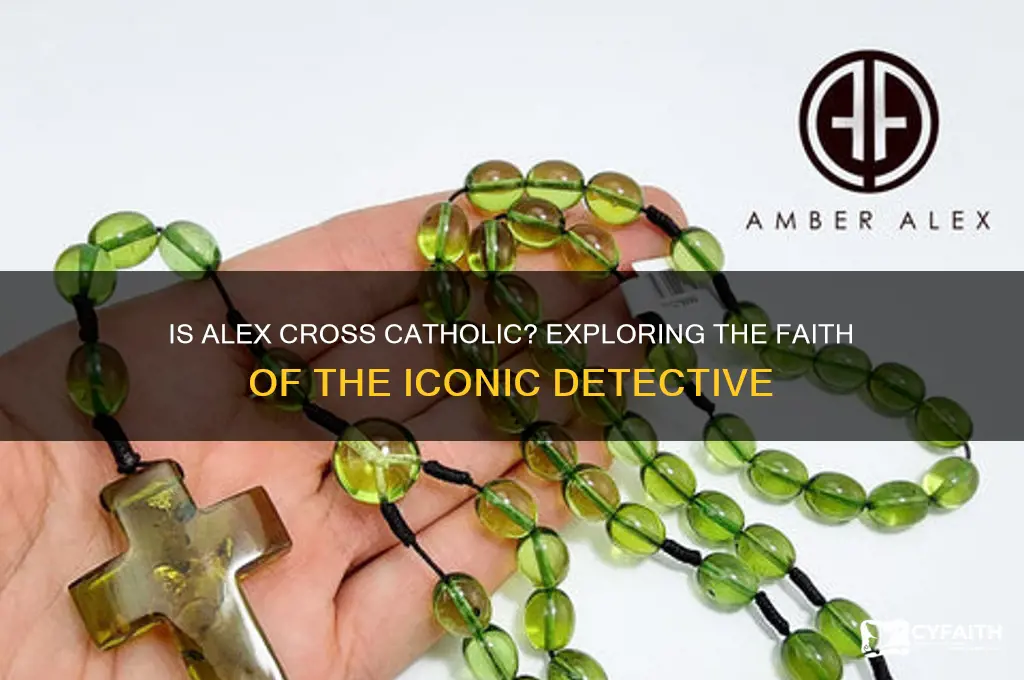 is alex cross catholic