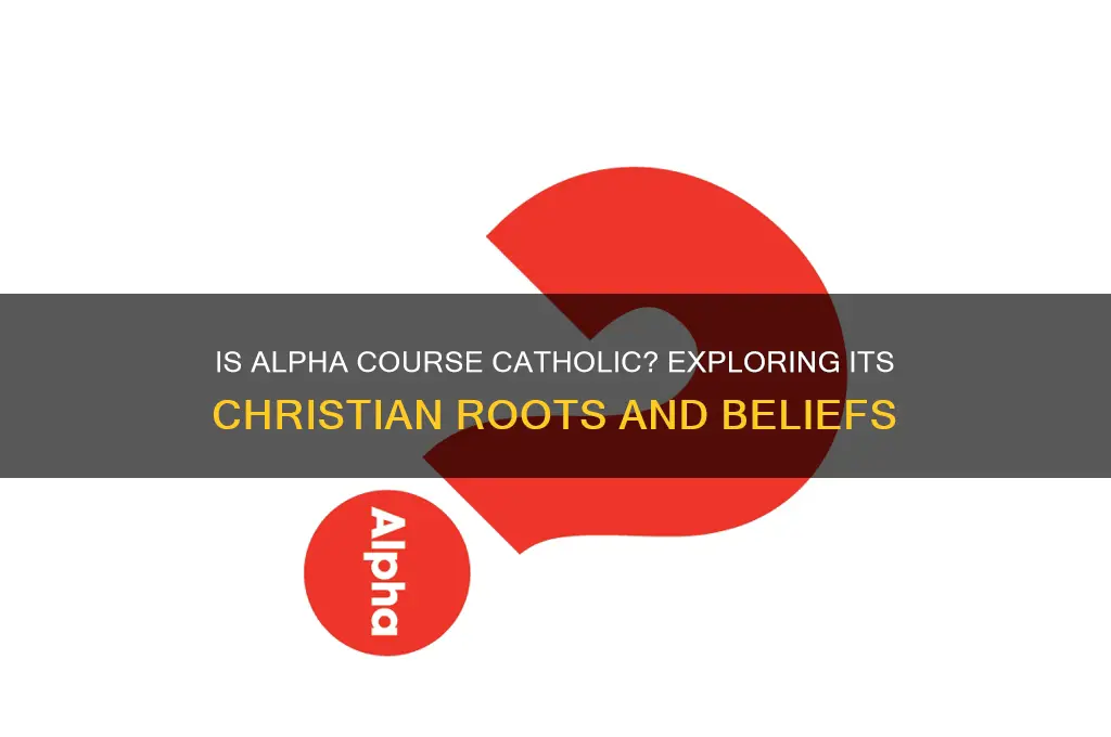 is alpha course catholic
