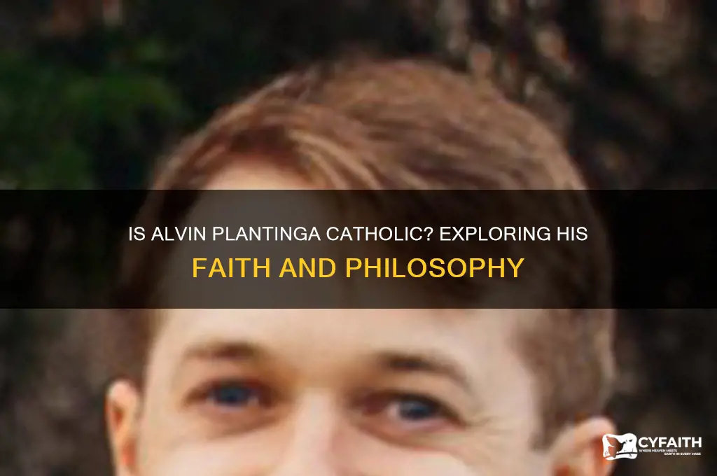is alvin plantinga catholic