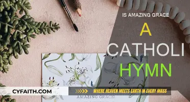Amazing Grace: Catholic Hymn or Not?