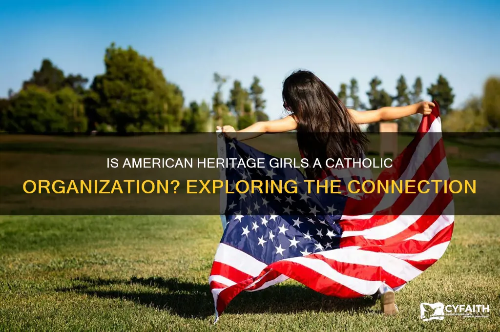is american heritage girls catholic