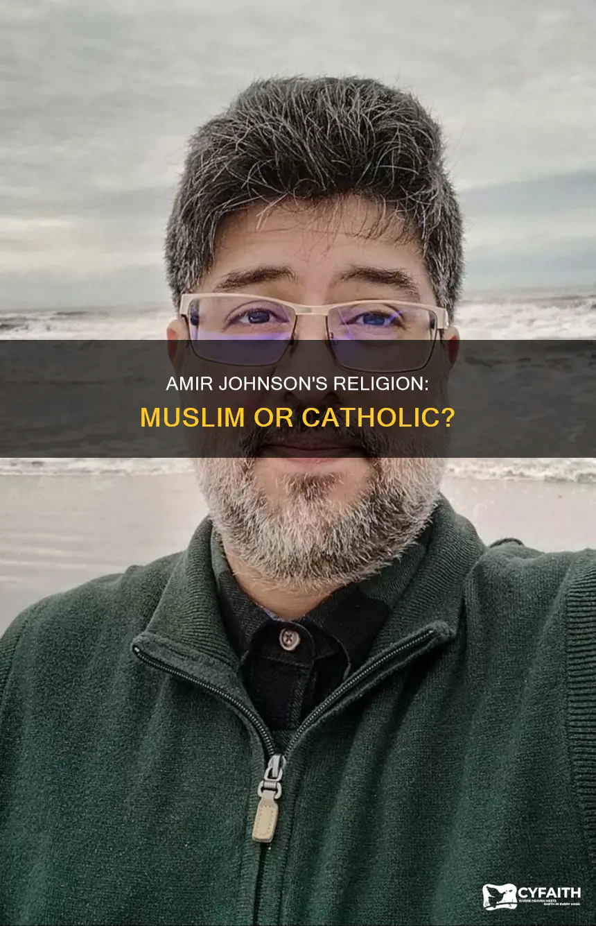 is amir johnson a muslim or catholic