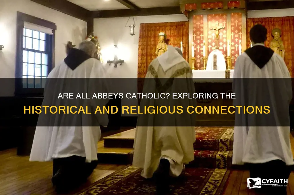 is an abbey catholic
