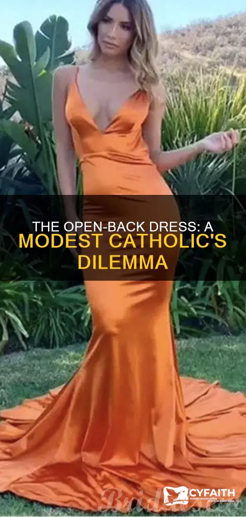 is an open back modest catholic