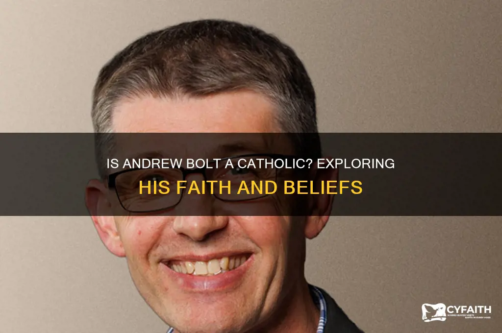 is andrew bolt a catholic