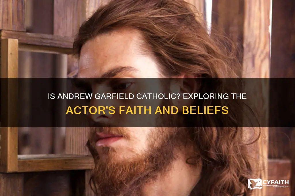 is andrew garfield catholic