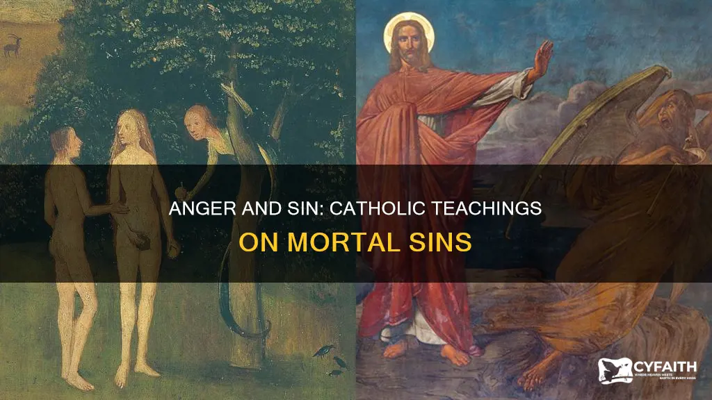 is anger a mortal sin catholic
