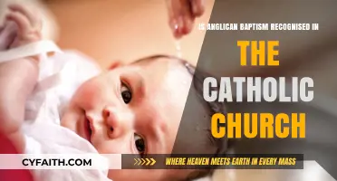 Anglican Baptism Recognition in the Catholic Church: Validity Explained