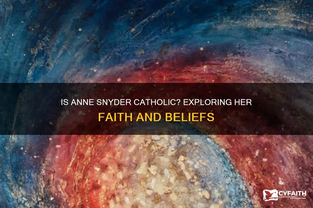 is anne snyder catholic