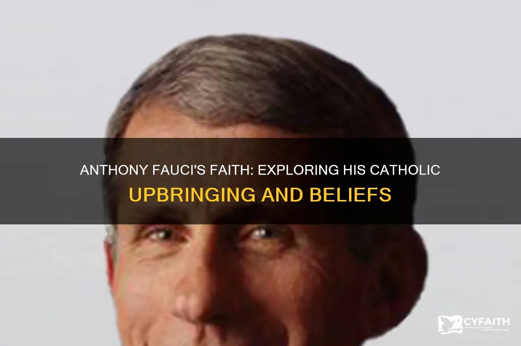 is anthony fauci a catholic