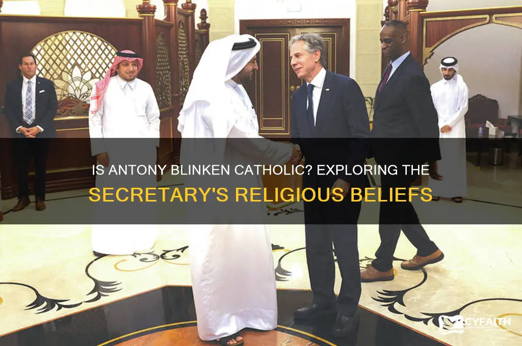 is antony blinken catholic