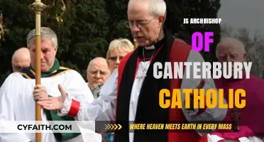 Is the Archbishop of Canterbury Catholic? Exploring Religious Affiliations