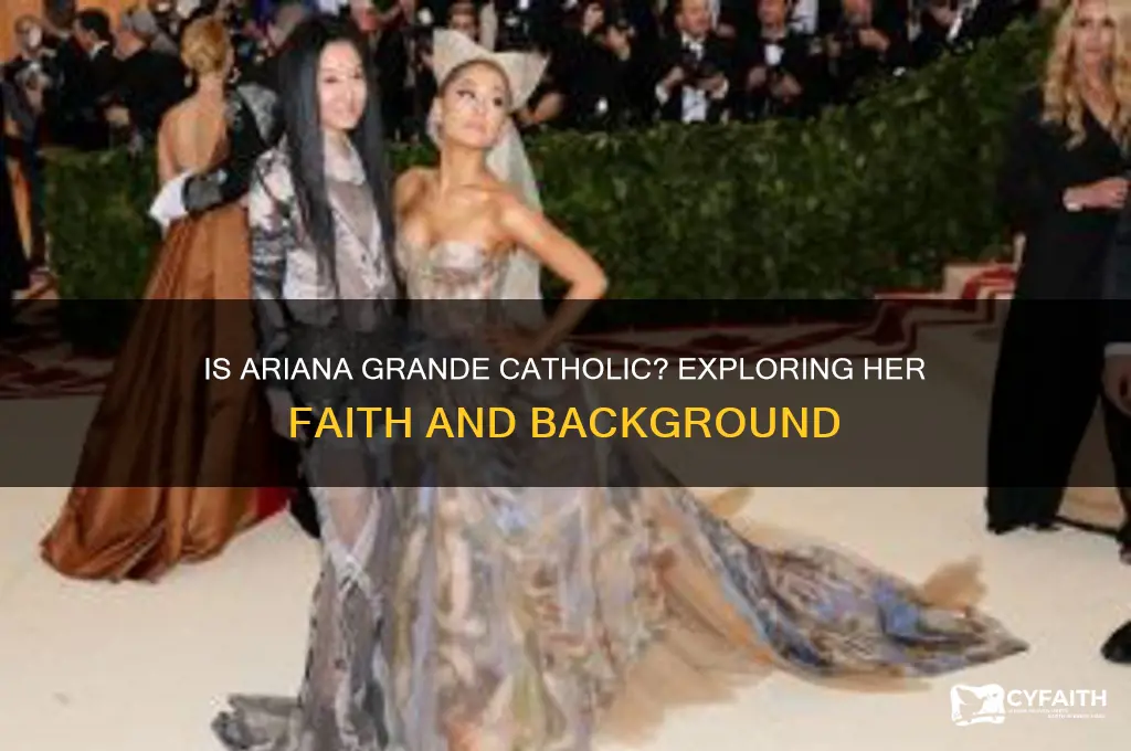 is ariana grande catholic