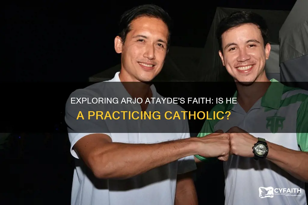 is arjo atayde catholic