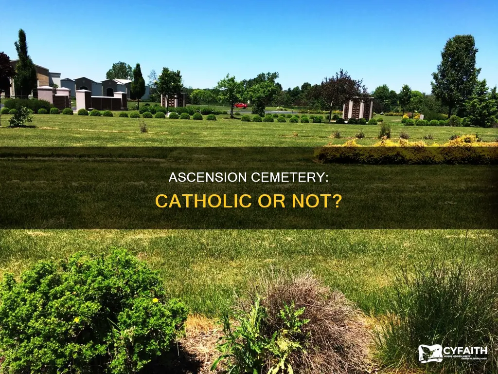 is ascension cemetary a catholic cemetary