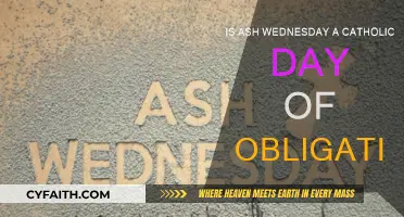 Ash Wednesday: Catholic Obligation and Its Significance