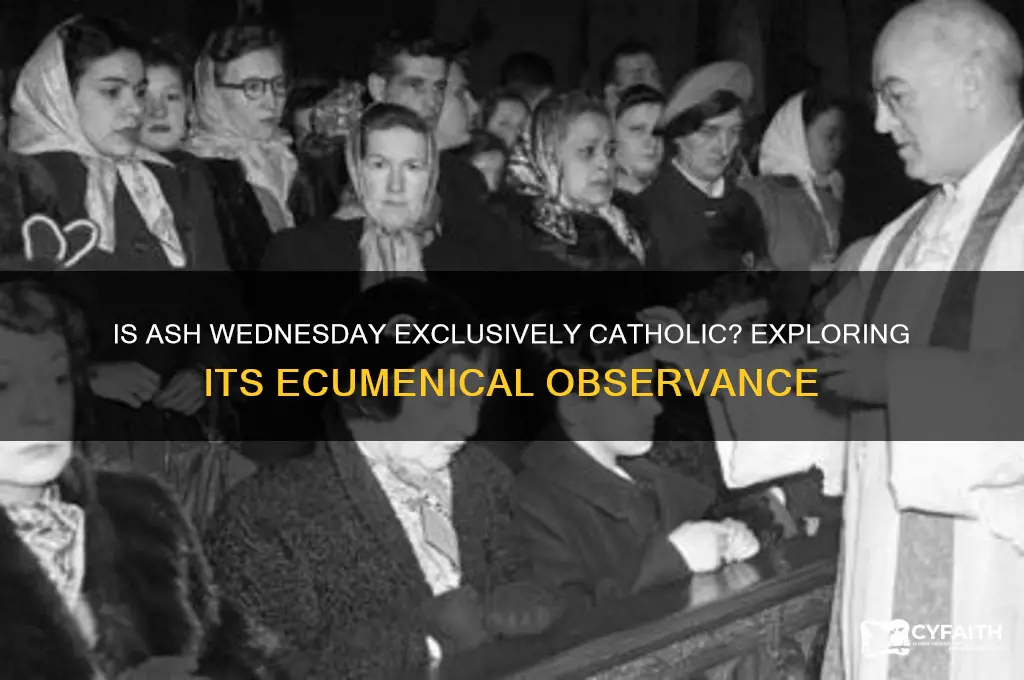 is ash wednesday only catholic