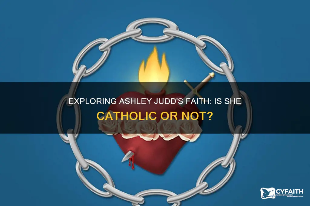 is ashley judd catholic