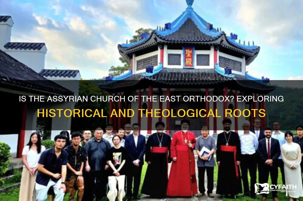 is assyrian church of the east orthodox