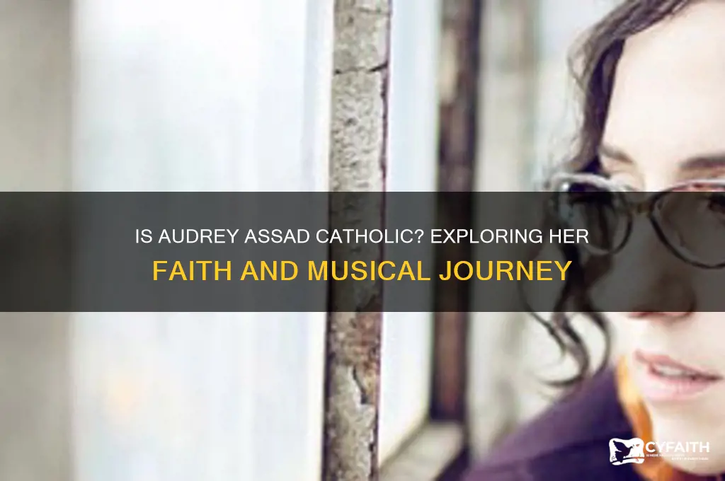 is audrey assad a catholic
