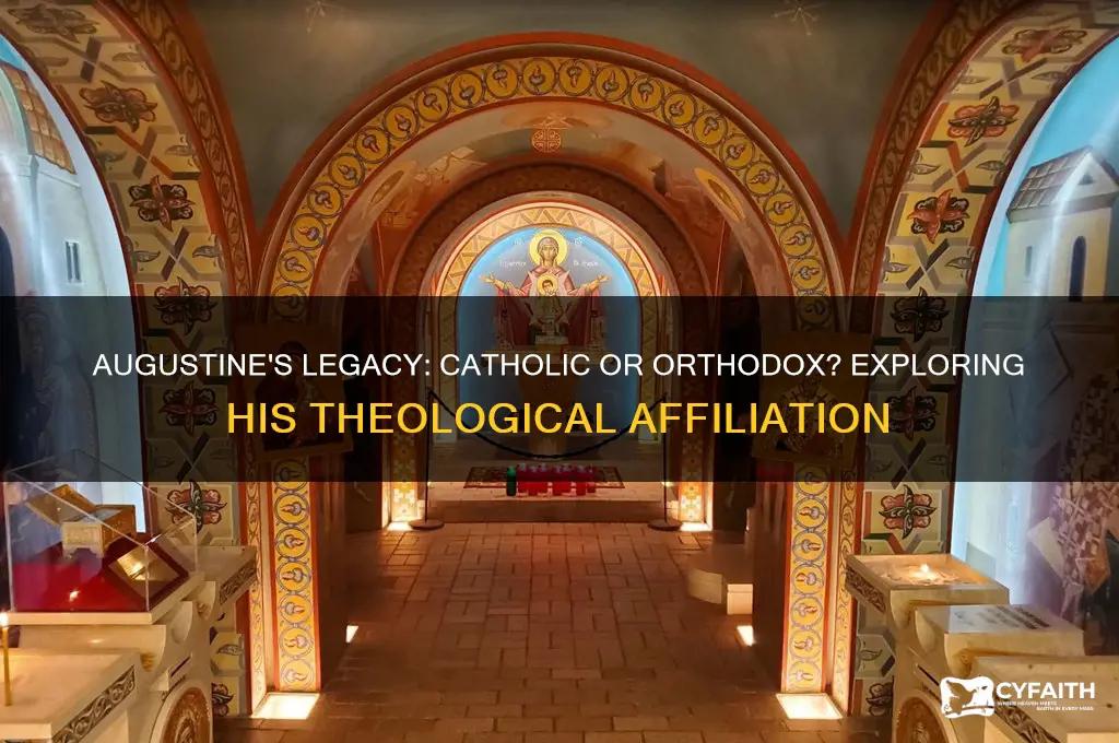 is augustine catholic or orthodox