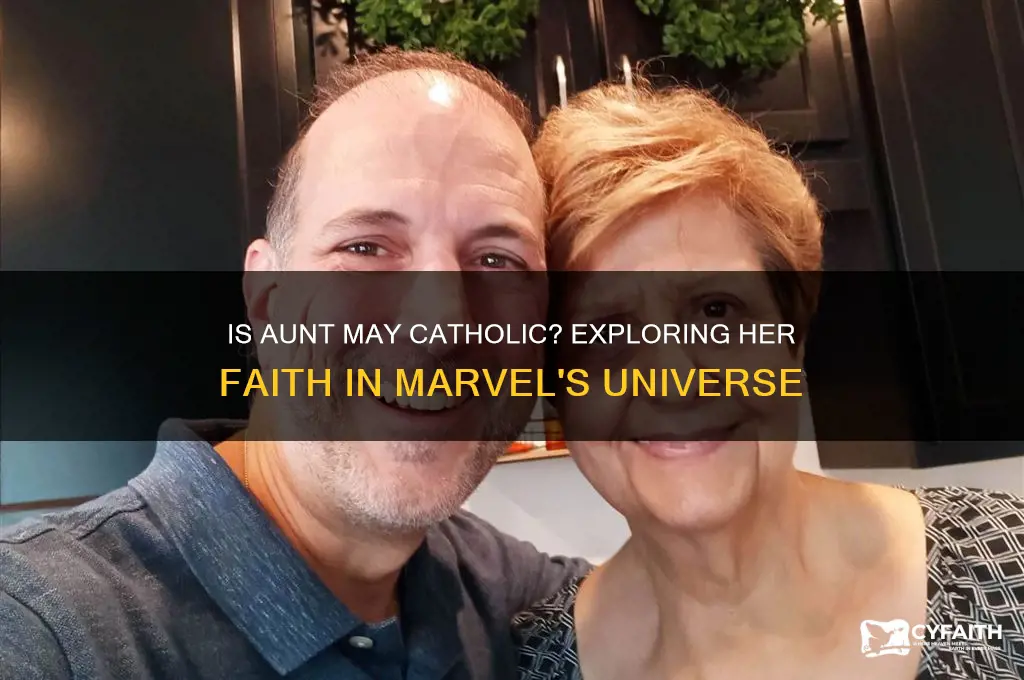 is aunt may catholic