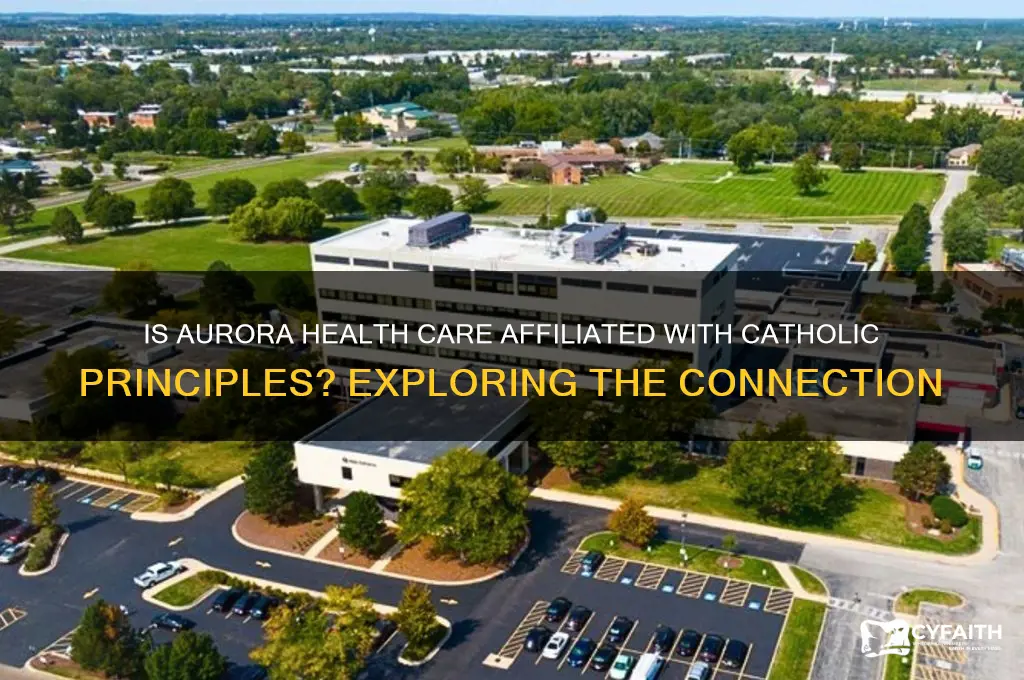 is aurora health care catholic