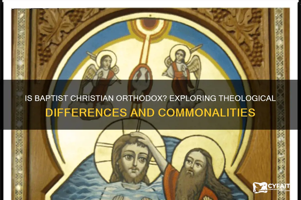 is baptist christian orthodox