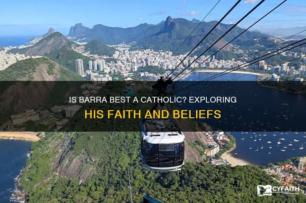 is barra best a catholic