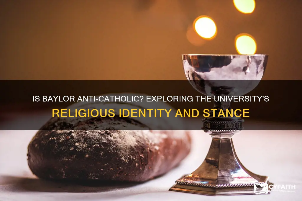 is baylor anti catholic