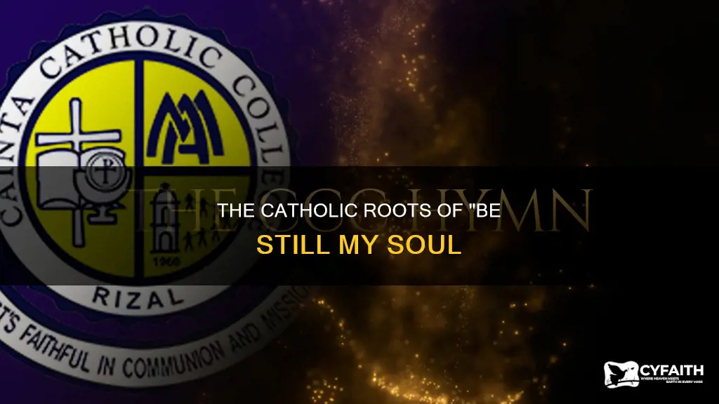 is be still my soul a catholic hymn
