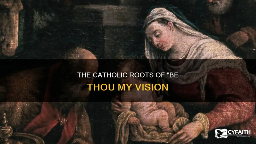 is be thou my vision a catholic hymn