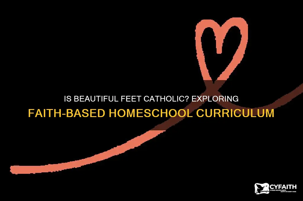 is beautiful feet catholic