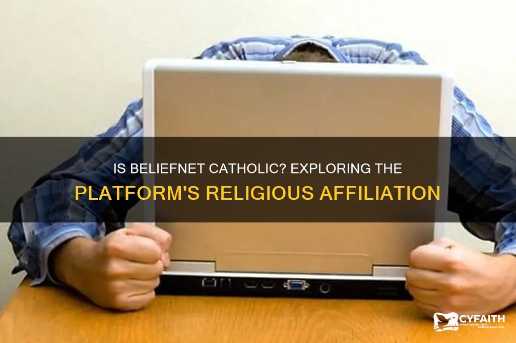 is beliefnet catholic