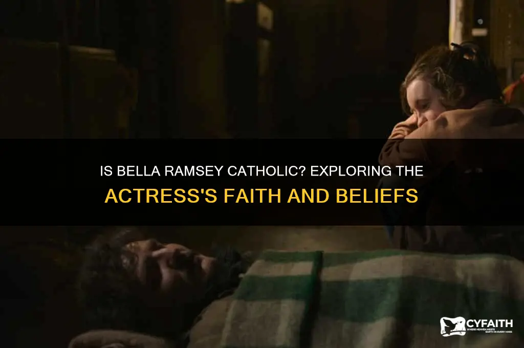 is bella ramsey catholic
