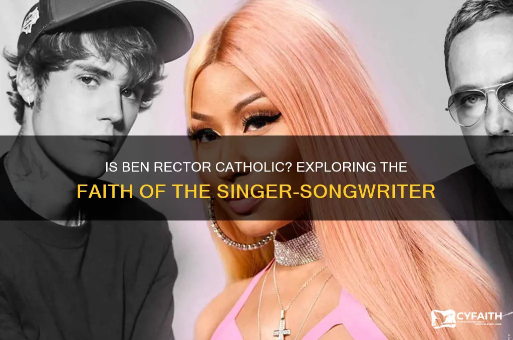 is ben rector catholic