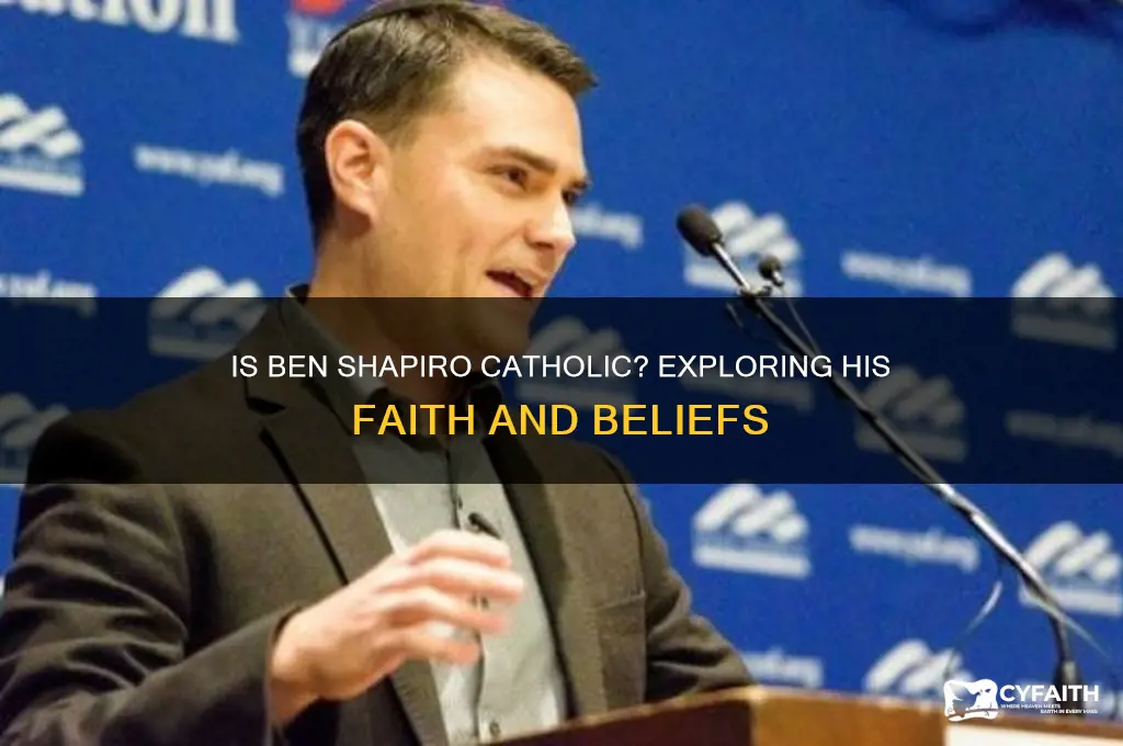 is ben shapiro a catholic