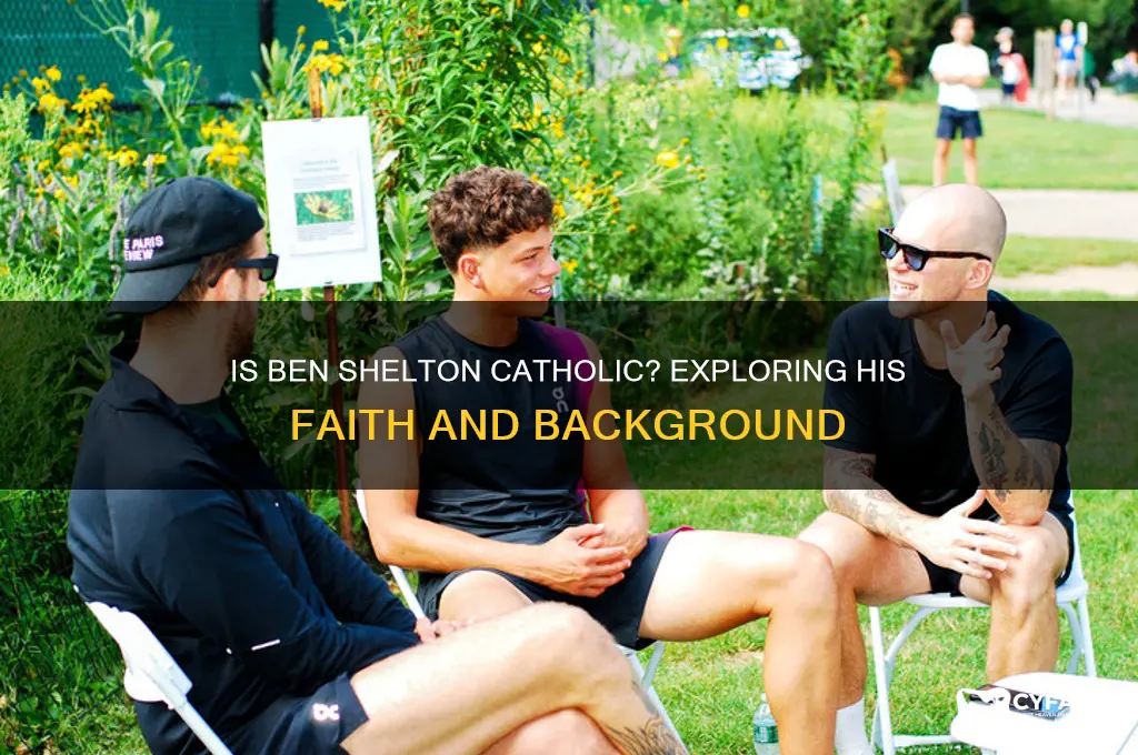 is ben shelton catholic