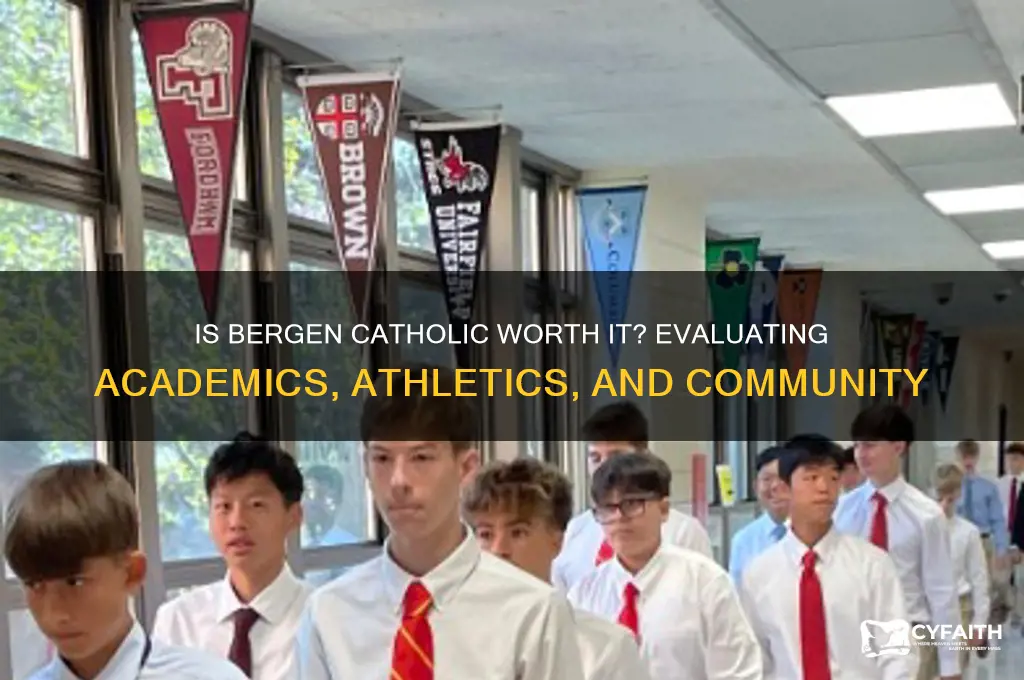 is bergen catholic worth it