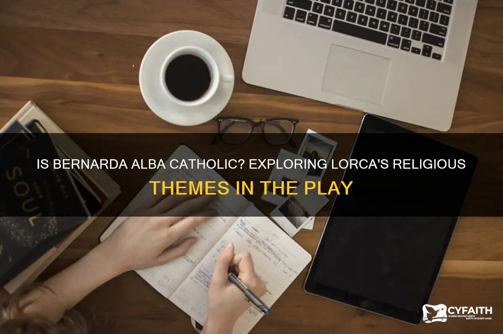 is bernarda alba catholic