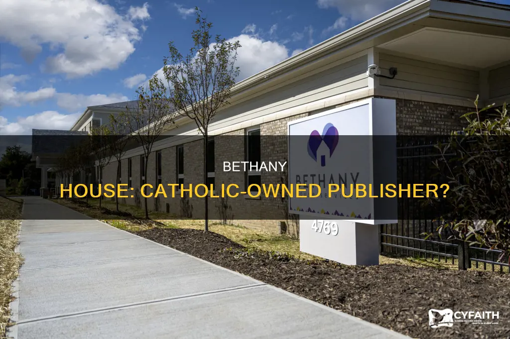 is bethany house a catholic publishing group