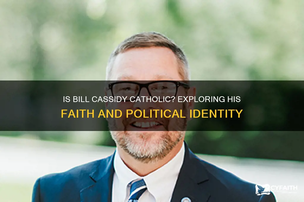 is bill cassidy catholic