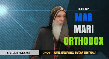 Is Bishop Mar Mari Orthodox? Exploring His Faith and Tradition