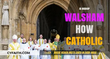 Exploring Bishop Walsham's Catholic Identity: History, Beliefs, and Practices