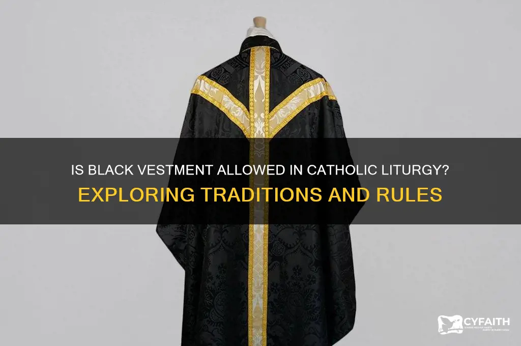 is black vestment allowed catholic