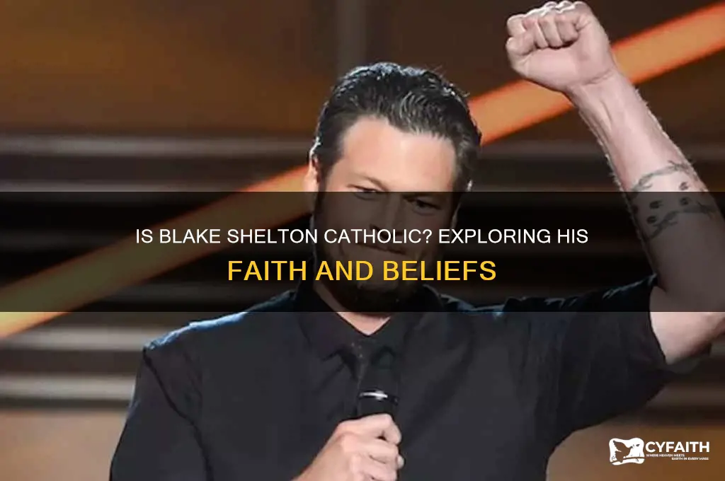 is blake shelton a catholic