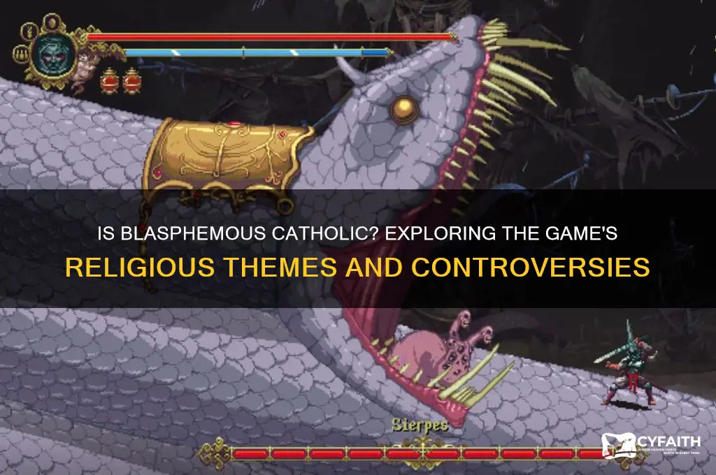 is blasphemous catholic