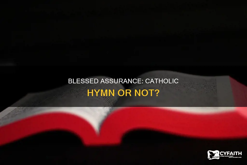 is blessed assurance a catholic hymn