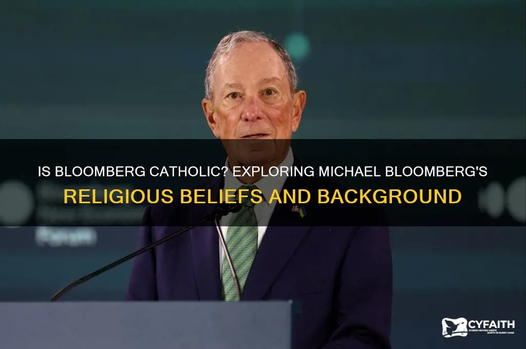 is bloomberg catholic