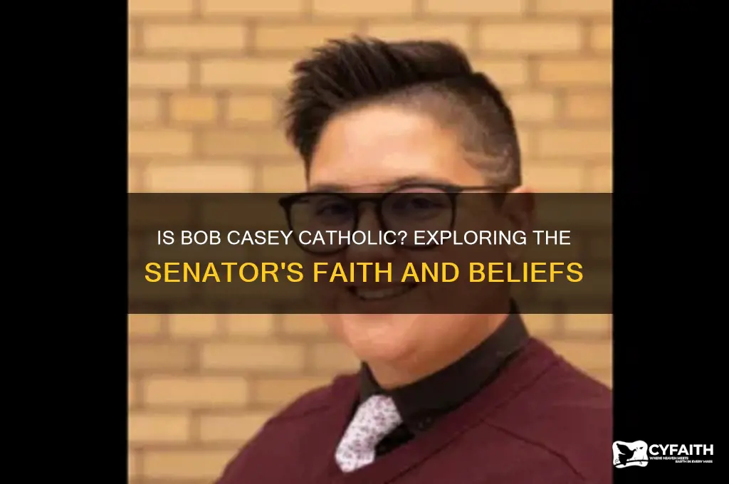 is bob casey catholic